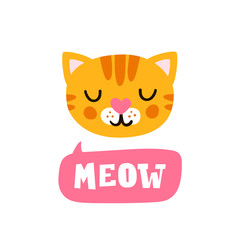 Meow. Cat head and hand drawn quote. Cute animal face character for greeting cards, posters, logo, labels, kids print.