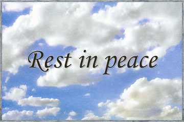 Rest in Peace Phrase Over Sky Background