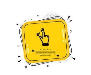 Touchscreen gesture icon. Quote speech bubble. Zoom in sign. Action arrows symbol. Quotation marks. Classic touchscreen gesture icon. Vector