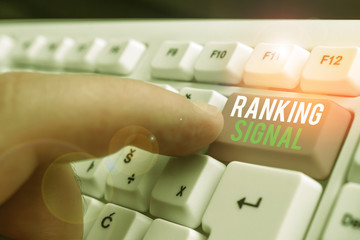 Text sign showing Ranking Signal. Business photo text characteristic of a website that search...