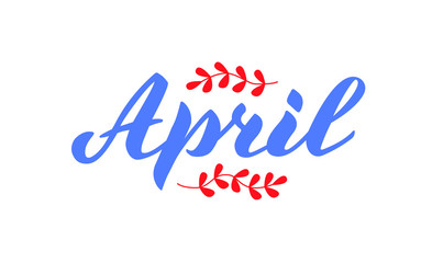 April month name. Handwritten lettering with flat flowers isolated on white. Vector illustration for poster, card, calendar, monthly logo, bullet journal, monthly organizer. Concept April advertising