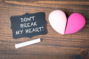 Don't break my heart. Love, Relationship, Discord, Crisis and Divorce Concept