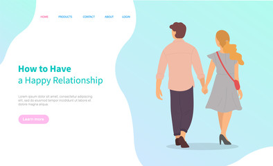 Fototapeta premium How to have happy relationships, people walking holding hands, back view. Vector man and woman spending time together. Cartoon lady and guy. Website or webpage template, landing page flat style