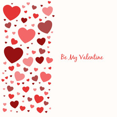 Background to the Valentine's day. Be my Valentine. Vertical hearts. Red color. Vector illustration