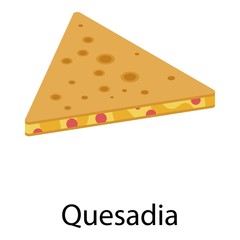 Quesadia icon. Isometric of quesadia vector icon for web design isolated on white background