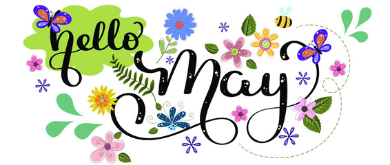 Hello May. Hello MAY vector text with flowers and leaves. Illustration welcome May