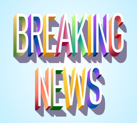 Colorful illustration of "Breaking news" text