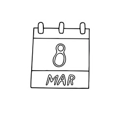 calendar hand drawn in doodle style. March 8 is International Women's Day, feminism. icon, sticker, element for design