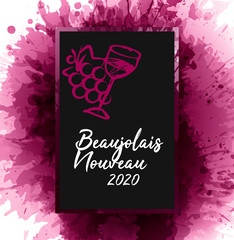 Blackboard with the French text "Beaujolais nouveau 2020", new Beaujolais 2020. Illustration of grape cluster and wine glass. Wine stains in the background.