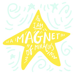 Positive inspirational quote. Affirmations. Hand lettering illustration. Moden abstract 