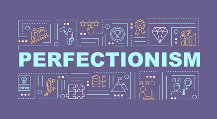Perfectionism word concepts banner. Mental disorder. Motivation, aspiration. Infographics with linear icons on purple background. Isolated typography. Vector outline RGB color illustration