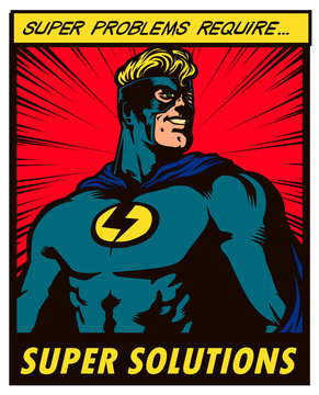 Pop art comic book superhero solving problem with superpowers vector poster illustration