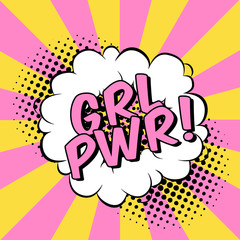 Vector comics illustration with speech bubble and slogan Girl Power. Trendy cartoon background with halftone dotted effect in modern pop art fun style