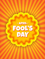 April Fool's Day pop art comic banner template. Vector funny postcard. Decorative swirl stripes background for april fool's holiday in bright juicy colors. For posters, flyers, social media.