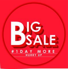 Sale banner template design in abstract design, Big sales 1 day more. vector illustration