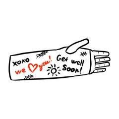 Broken arm cast doodle with positive writings from friends. Injured limb in gypsum plaster. Good get well soon wishes. Media glyph graphic symbol