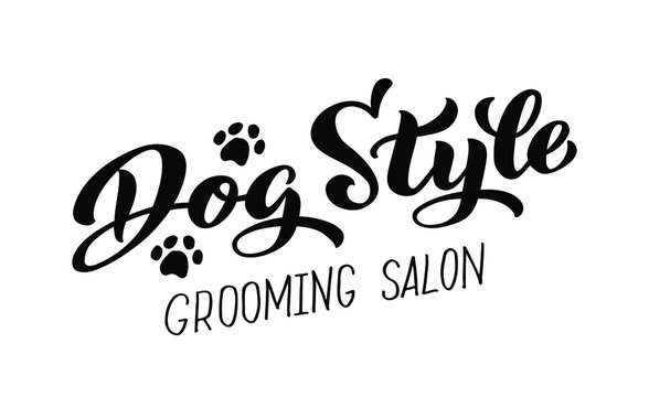 Dog style lettering for Grooming salon. Logo for dog hair salon, dog styling and grooming shop, store for pets. Hand draw vector illustration EPS 10 