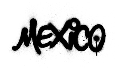 graffiti Mexico word sprayed in black over white