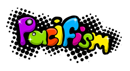 Colorful stylized rainbow lettering inscription 'Pacifism' vector illustration
