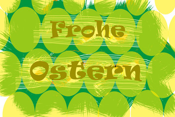 Frohe Ostern Text grünbraun auf hellgrünen Eiern