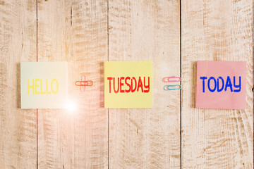 Text sign showing Hello Tuesday. Business photo showcasing a greeting or warm welcome to the third...
