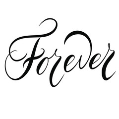 Forever-llustration, vector isolated. Calligraphy decorated with flowers. For design, cards, print.