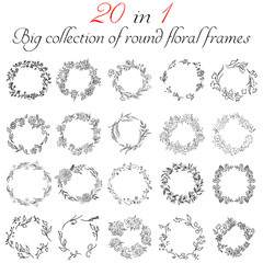 Big collection of 20 round floral frames. Big floral botanical flowers set isolated on a white background. Hand drawn outline vector collection. Spring blossom