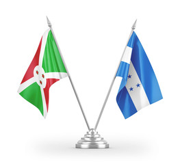 Honduras and Burundi table flags isolated on white 3D rendering