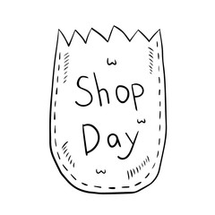 Shop day pack hand drawn doodle vector illustration, design element, icon, sticker. Isolated on white background. Easy to change color. To buy list element. Shopping time. Shop bag. Supermarket, shop.