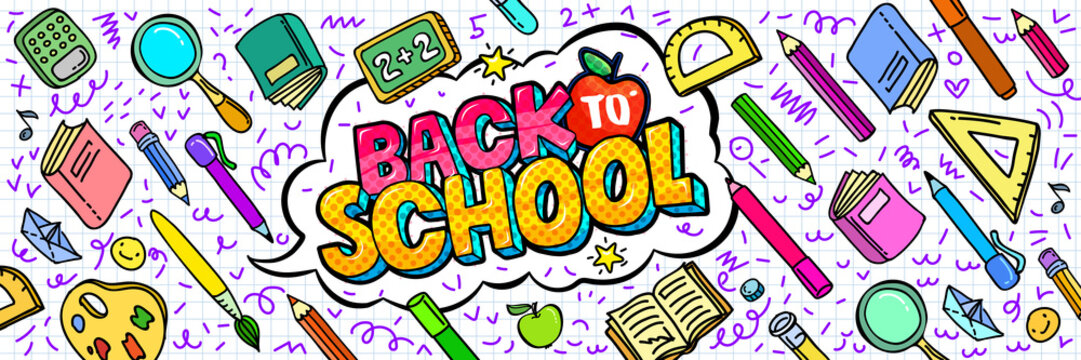 Concept of education. School background with hand drawn school supplies and comic speech bubble