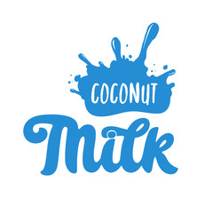 Obraz premium Coconut Milk handwritten lettering. Coconut Milk typography vector design for milk packaging. Design template. Vector illustration