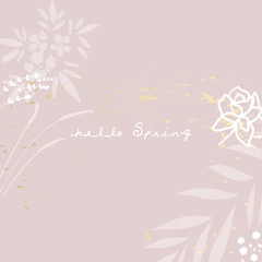 Hello Spring modern chic feminine stylish banner template with  delicate florals, botanicals on blush pink and gold foil texture background