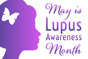 May is Lupus Awareness Month. Holiday concept. Template for background, banner, card, poster with text inscription. Vector EPS10 illustration.