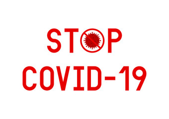 Sign caution STOP COVID-19 coronavirus