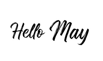 Fototapeta na wymiar Hello May Inspirational lettering black color, isolated on white background. Vector illustration for posters, banners, flyers, stickers, cards and more. Vector illustration. EPS10.