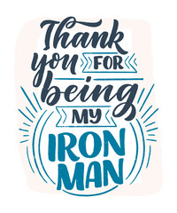 Funny hand drawn lettering quote for Father's day greeting card, great design for any purposes. Typography poster. Cool phrase for t shirt print. Inspirational slogan. Vector