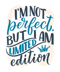 Funny hand drawn lettering. Cool phrase for print and poster design. Inspirational feminism slogan. Girl power quote. Greeting card template. Vector