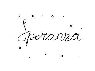 Speranza phrase handwritten with a calligraphy brush. Hope in italian. Modern brush calligraphy. Isolated word black