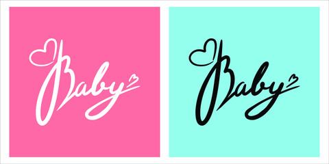 Lettering Baby with heart. Handwriting font on pink and blue background for girl and boy. Set of two template for baby shower, card, clothing, congratulation parents with newborn. Vector illustration.