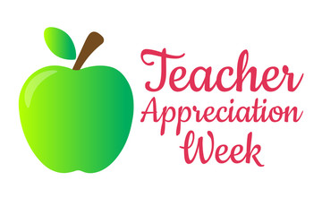 Teacher Appreciation Week. Holiday concept. Template for background, banner, card, poster with text inscription. Vector EPS10 illustration.