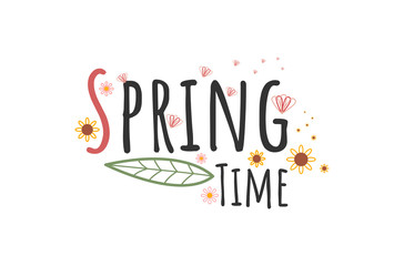 Spring time. The time when flowers and leaves bloom. Happy giving message in vector.