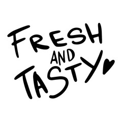 Hand lettering fresh and tasty outline doodle cute digital art. Print for cards, banners, posters, textiles, restaurants, menus, packaging, wrapping paper, invitation cards, shops, coloring books.