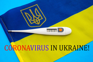 inscription coronavirus in Ukraine on the flag of Ukraine.