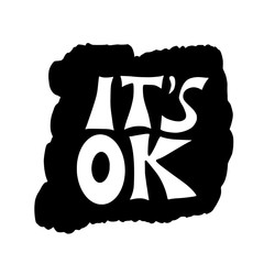 Its ok to feel all the feels quote vector.