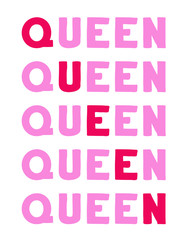 Queen Colorful isolated vector saying