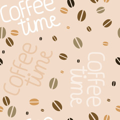 Coffee time, seamless background with lettering and  stylized coffee beans for design.