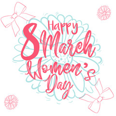 Happy 8 March Women's Day. Women's day greeting card with flowers and ribbon background.