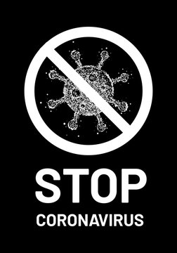 Stop Coronavirus Sign. Coronavirus 2019-nCoV warning. No Infection Concepts