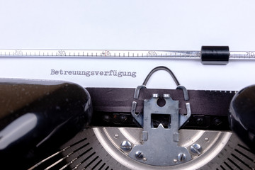 Betreuungsverfügung, geschrieben auf einer alten Schreibmaschine
