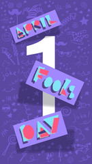 Fools day vector composition trendy lettering template for instagram stories